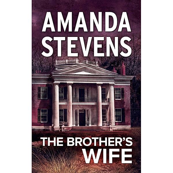 The Brother's Wife, Amanda Stevens