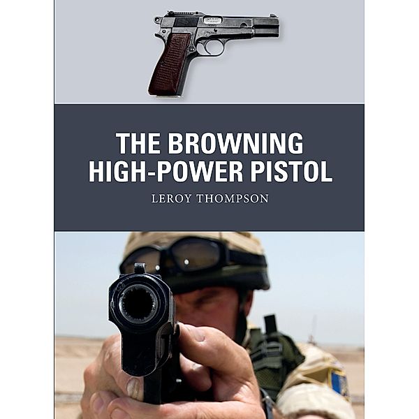 The Browning High-Power Pistol, Leroy Thompson