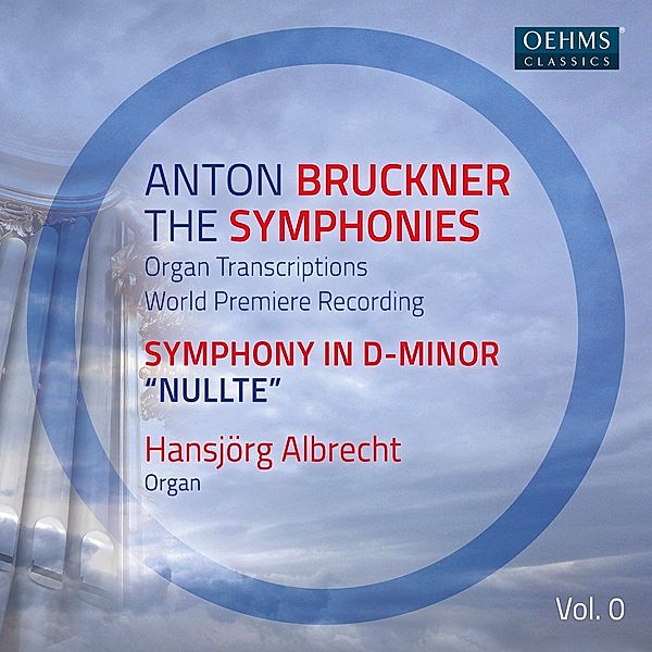 The Bruckner Symphonies,Vol. 0, Anton Bruckner, Philipp Maintz, Erwin Horn