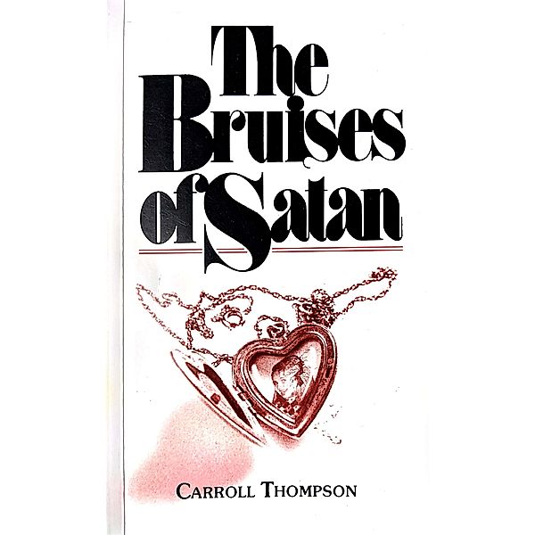 The Bruises of Satan, Carroll Thompson