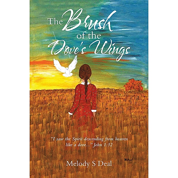 The Brush of the Dove's Wings, Melody S Deal