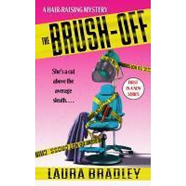 The Brush-Off, Laura Bradley