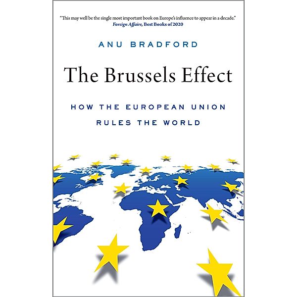 The Brussels Effect, Anu Bradford