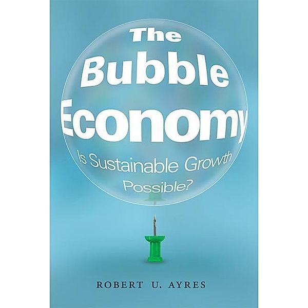 The Bubble Economy, Robert U. Ayres