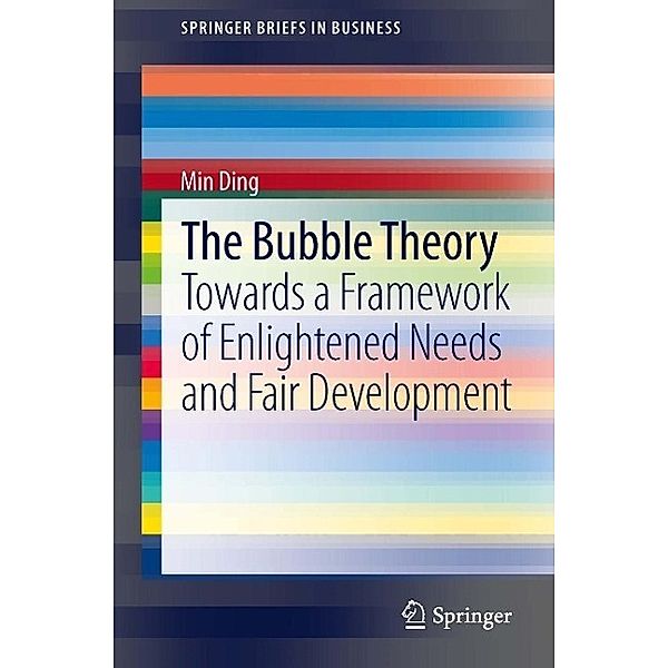The Bubble Theory / SpringerBriefs in Business, Min Ding