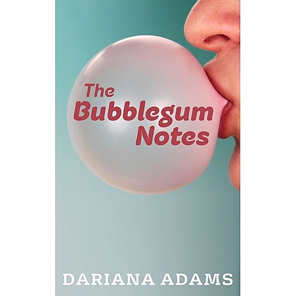 The Bubblegum Notes, Dariana Adams