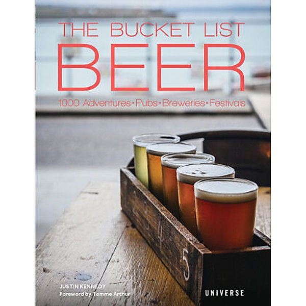 The Bucket List: Beer, Justin Kennedy