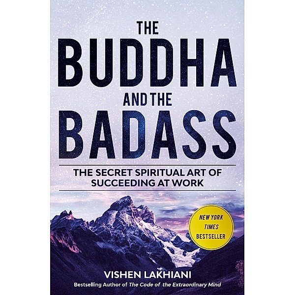The Buddha and the Badass, Vishen Lakhiani
