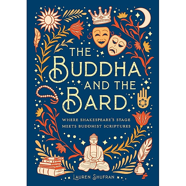 The Buddha and the Bard, Lauren Shufran