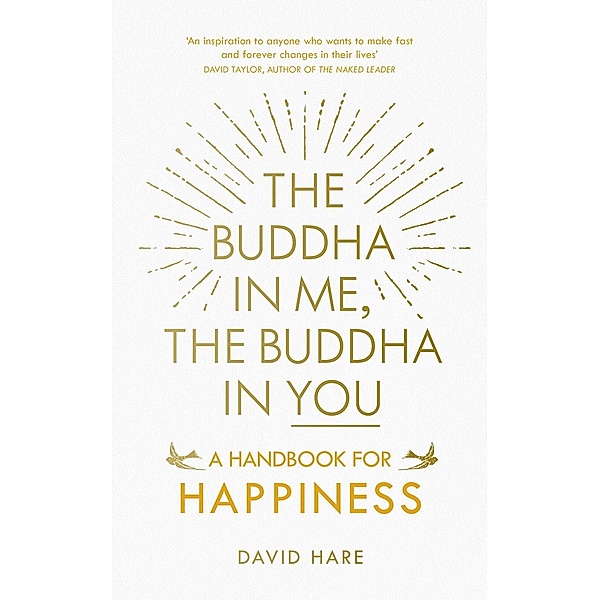 The Buddha in Me, The Buddha in You, David Hare