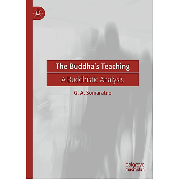 The Buddha's Teaching, G. A. Somaratne