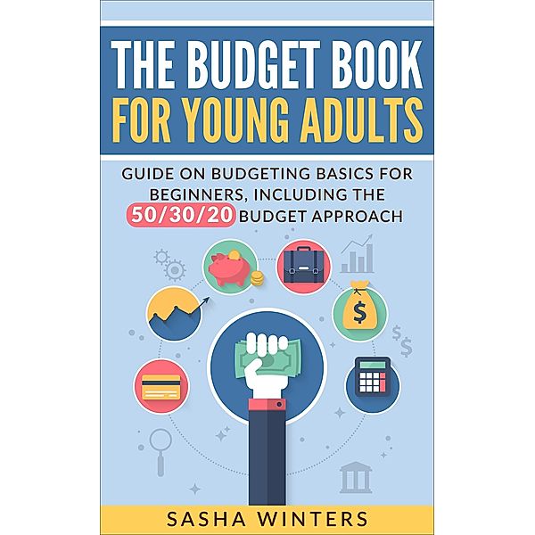 The Budget Book for Young Adults, Sasha Winters