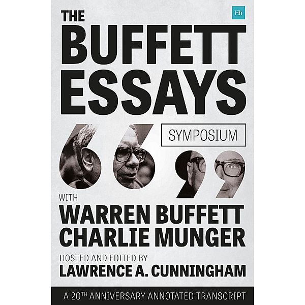 The Buffett Essays Symposium, Lawrence A. Cunningham