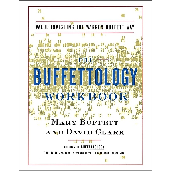 The Buffettology Workbook, Mary Buffett, David Clark