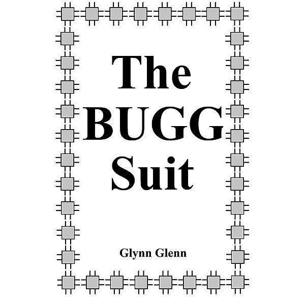 The BUGG Suit, Glynn Glenn