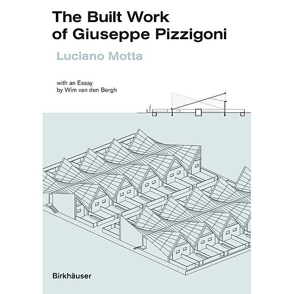 The Built Work of Giuseppe Pizzigoni, Luciano Motta