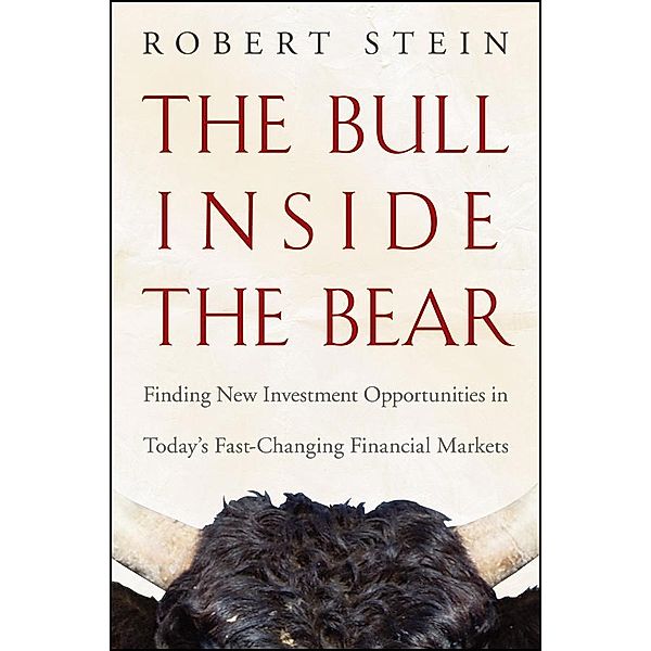 The Bull Inside the Bear, Robert Stein