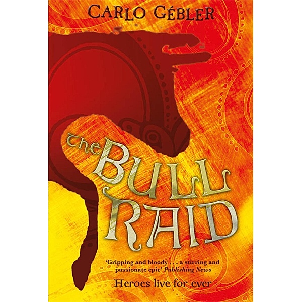 The Bull Raid, Carlo Gebler