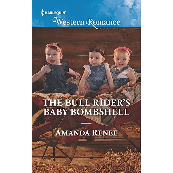 The Bull Rider's Baby Bombshell (Saddle Ridge, Montana, Book 4) (Mills & Boon Western Romance), Amanda Renee