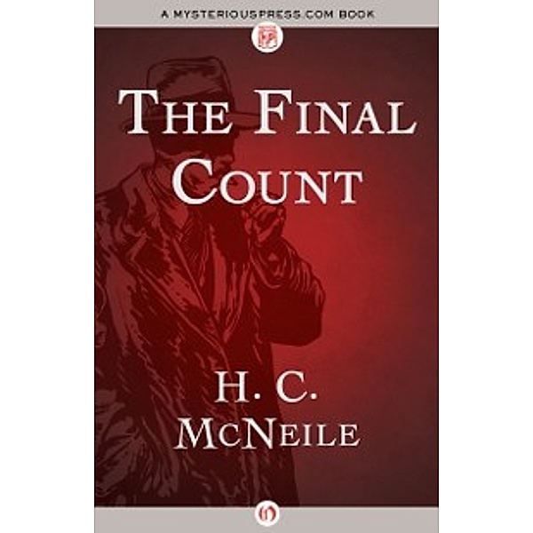 The Bulldog Drummond Thrillers: Final Count, H. C. McNeile
