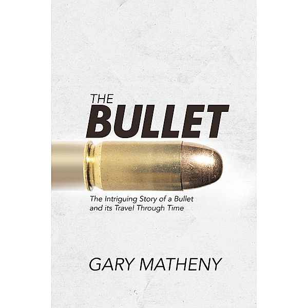 The Bullet, Gary Matheny