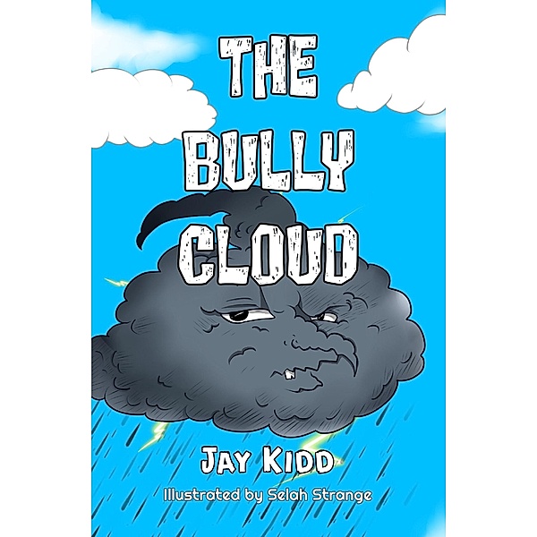 The Bully Cloud, Jay Kidd, Jr Strange