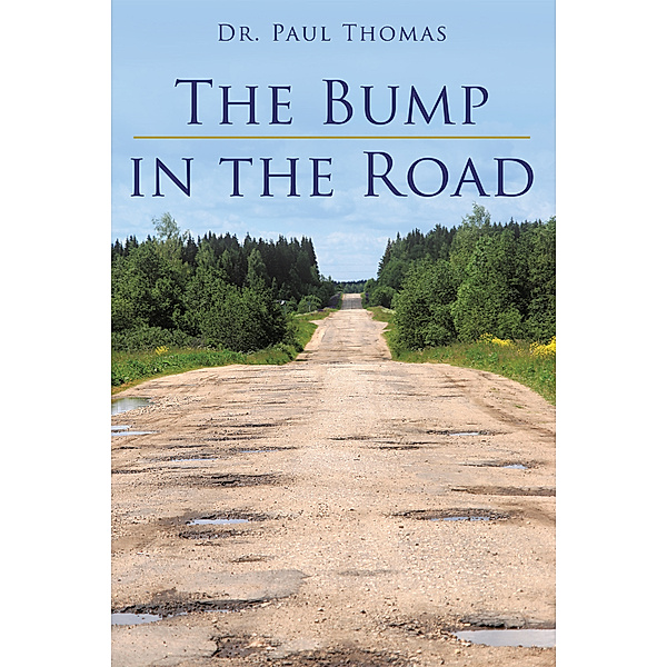 The Bump in the Road, Paul Thomas