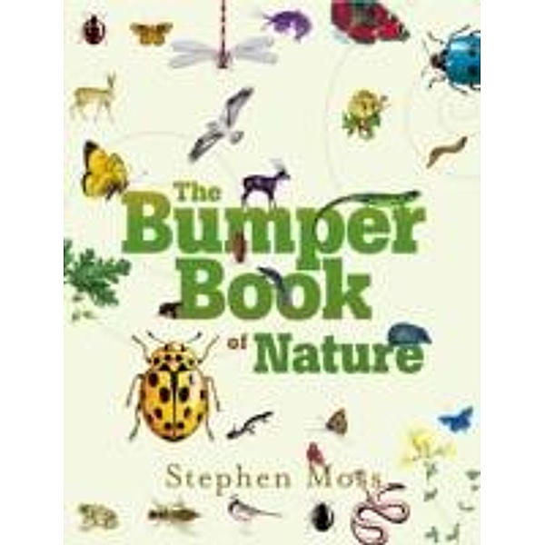 The Bumper Book of Nature, Stephen Moss