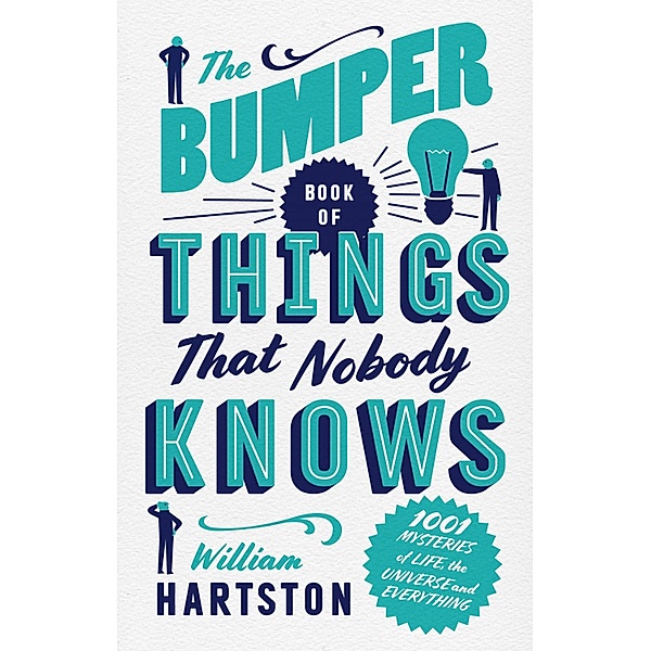The Bumper Book of Things That Nobody Knows, William Hartston