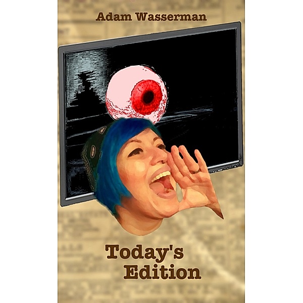 The Bunker: Today's Edition, Adam Wasserman