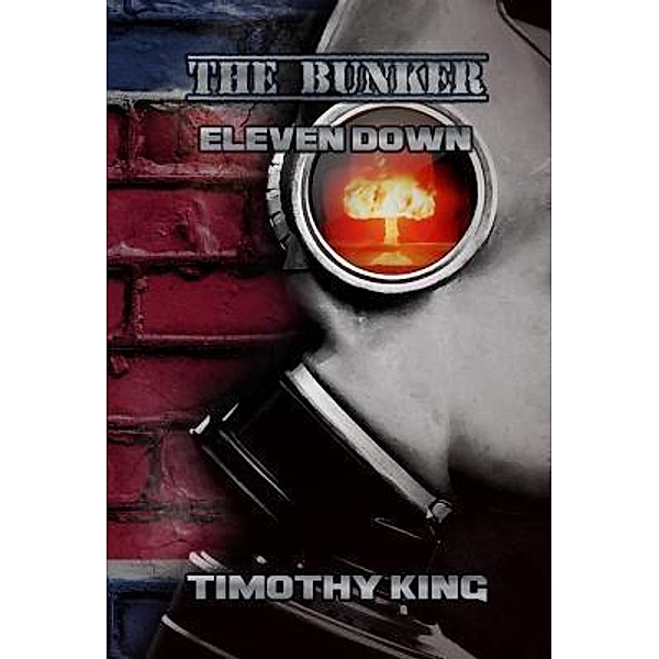 The Bunker / Words Matter Publishing, Timothy King