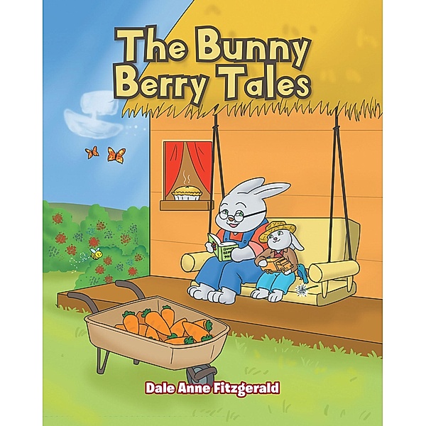 The Bunny Berry Tales, Dale Anne Fitzgerald