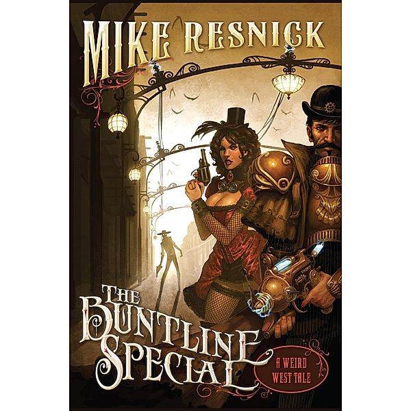 The Buntline Special / A Weird West Tale Bd.1, Mike Resnick