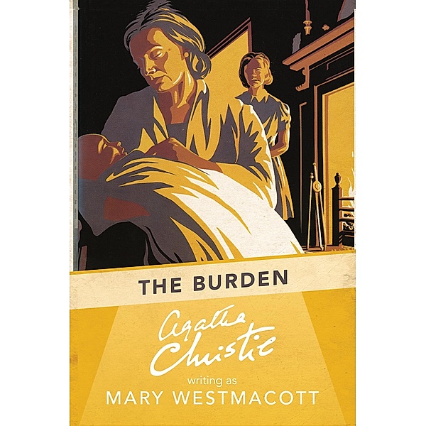 The Burden, Mary Westmacott