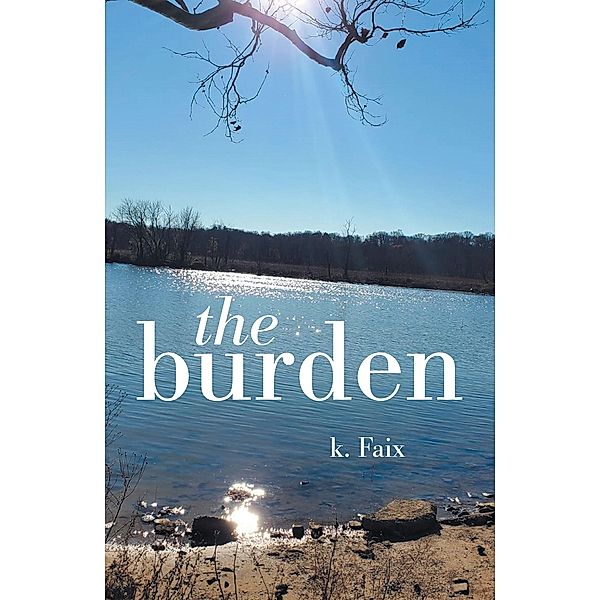 The Burden, K. Faix