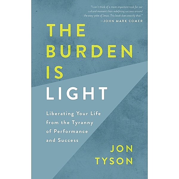 The Burden Is Light, Jon Tyson