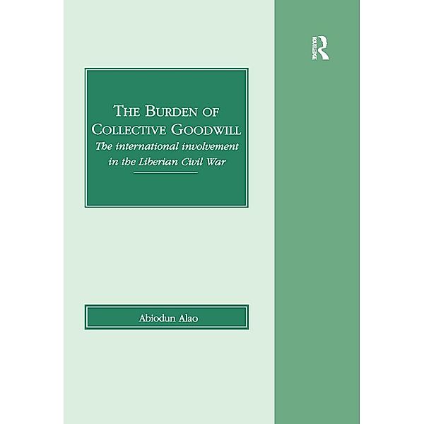 The Burden of Collective Goodwill, Abiodun Alao