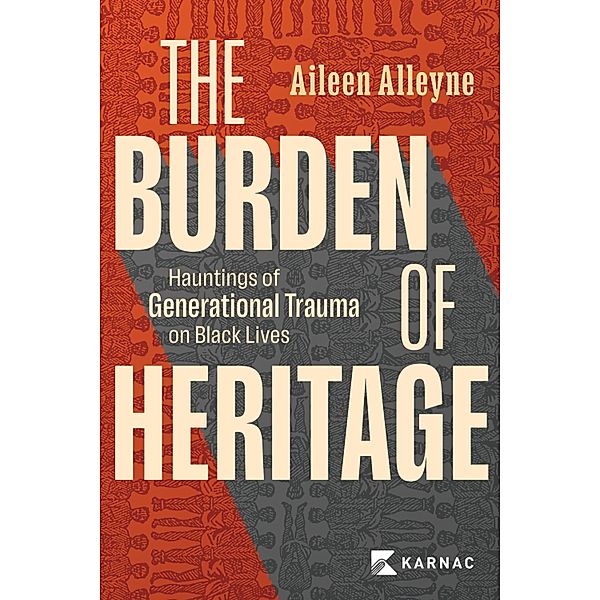 The Burden of Heritage, Aileen Alleyne