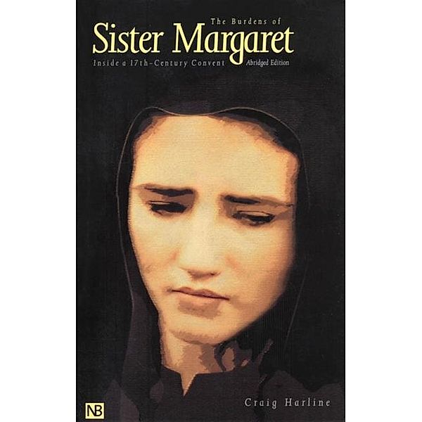 The Burdens of Sister Margaret, Craig Harline