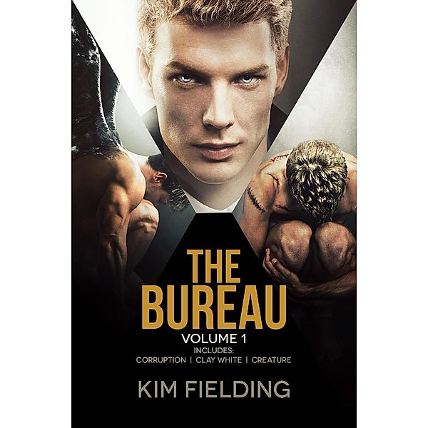 The Bureau: Volume 1 / The Bureau, Kim Fielding