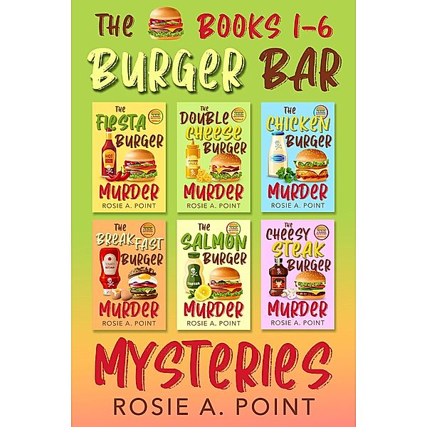 The Burger Bar Mysteries Box Set, Rosie A. Point