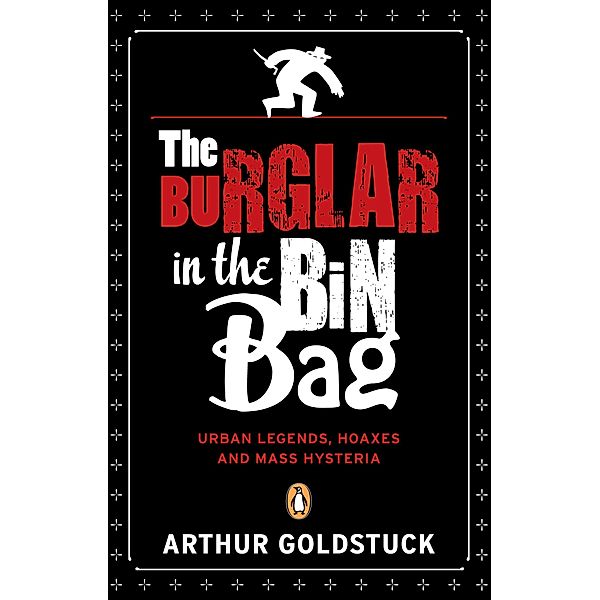 The Burglar in the Bin Bag, Arthur Goldstuck