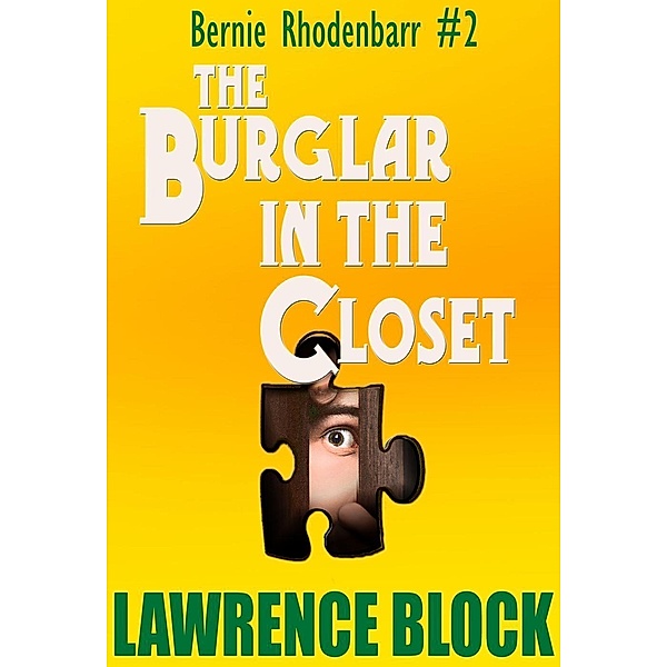 The Burglar in the Closet (Bernie Rhodenbarr, #2), Lawrence Block