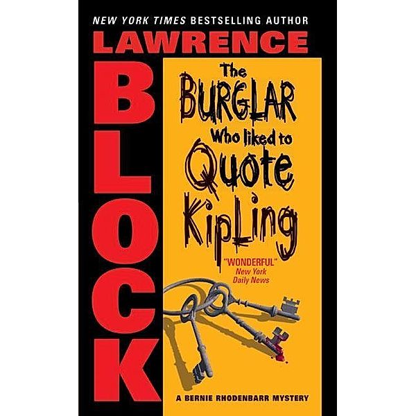 The Burglar Who Liked to Quote Kipling / Bernie Rhodenbarr Bd.3, Lawrence Block