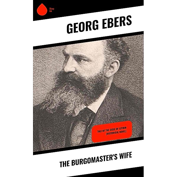 The Burgomaster's Wife, Georg Ebers