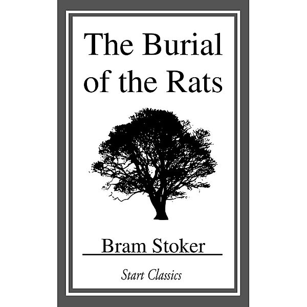 The Burial of the Rats, Bram Stoker