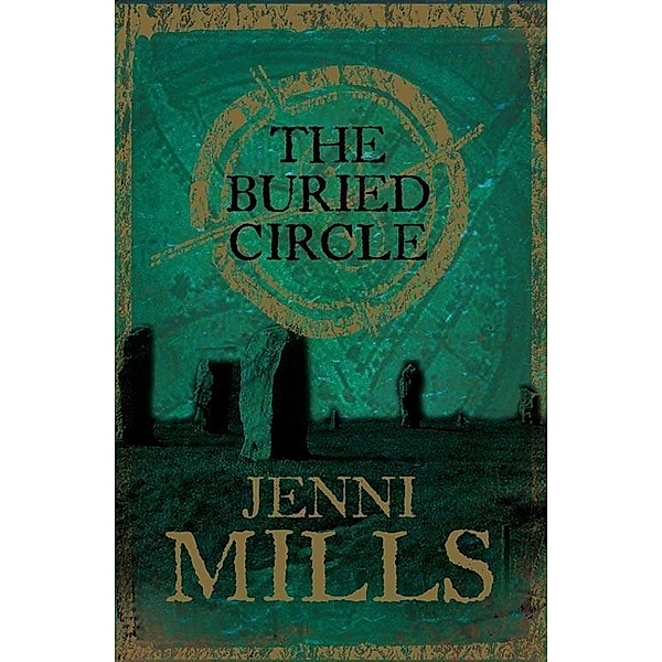 The Buried Circle, Jenni Mills