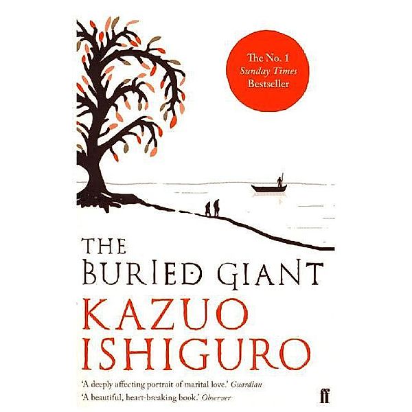 The Buried Giant, Kazuo Ishiguro