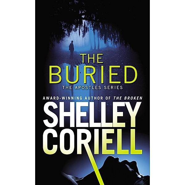 The Buried / The Apostles Bd.2, Shelley Coriell