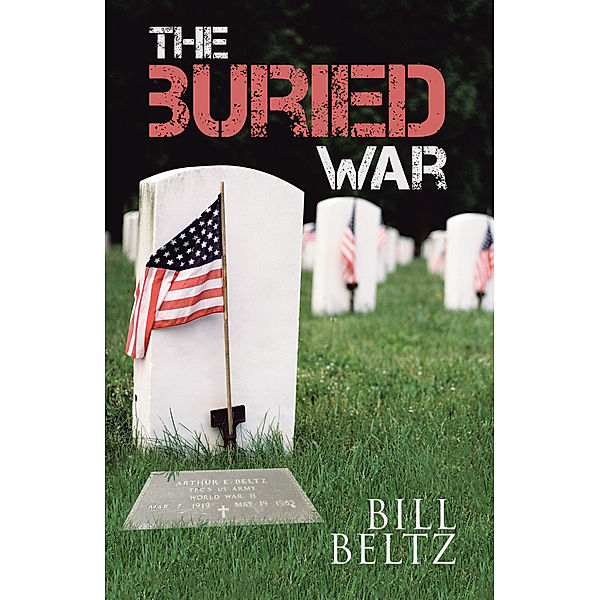 The Buried War, Bill Beltz